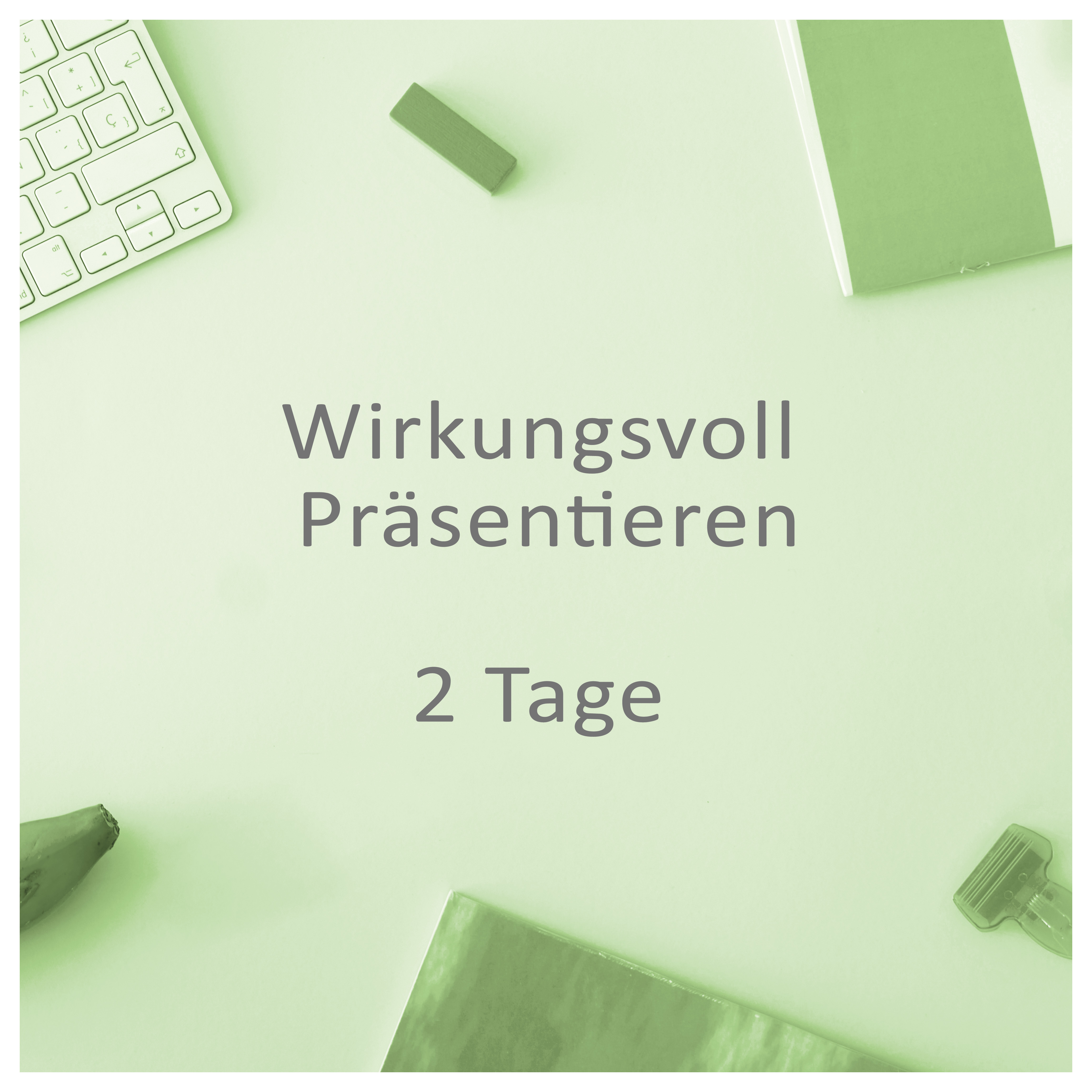 Wirkungsvoll Präsentieren
